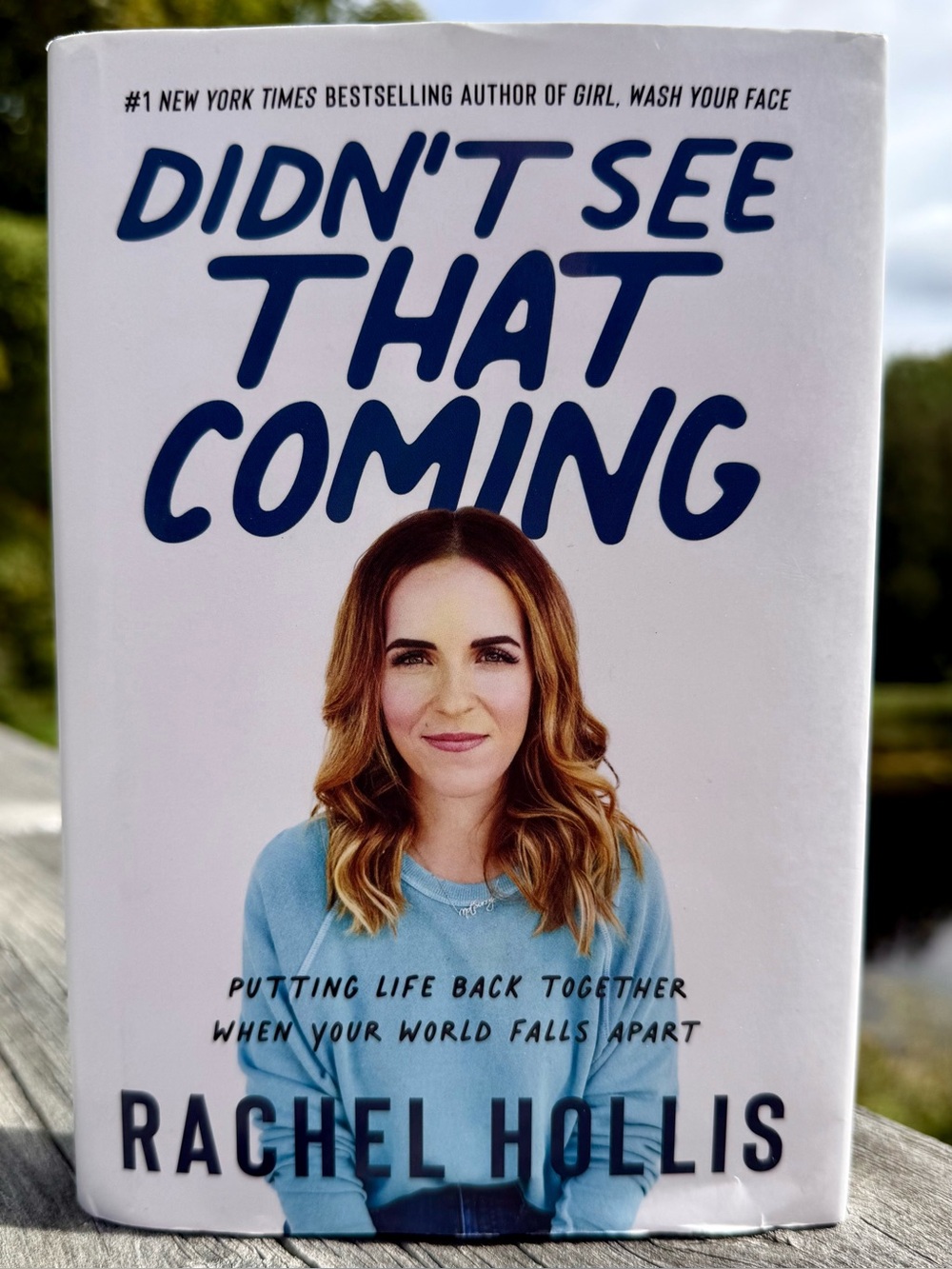 Didn’t See That Coming – Hardcover by Rachel Hollis